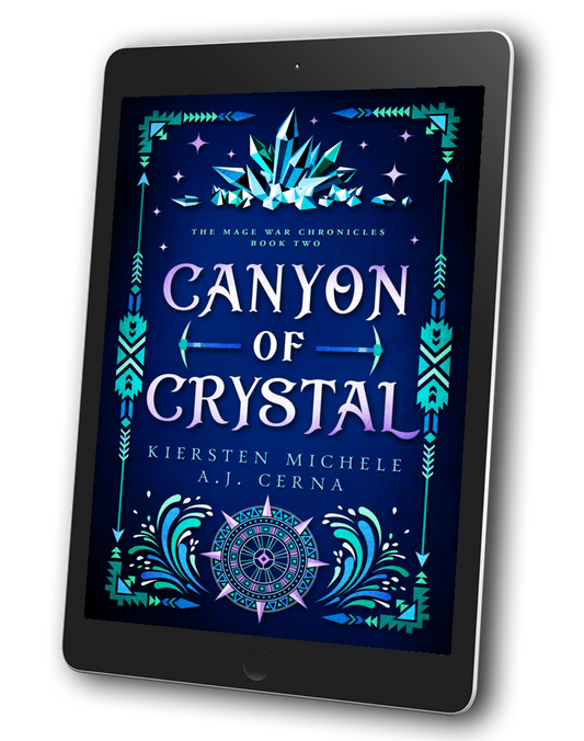 Canyon of Crystal: The Mage War Chronicles Book Two (Ebook)